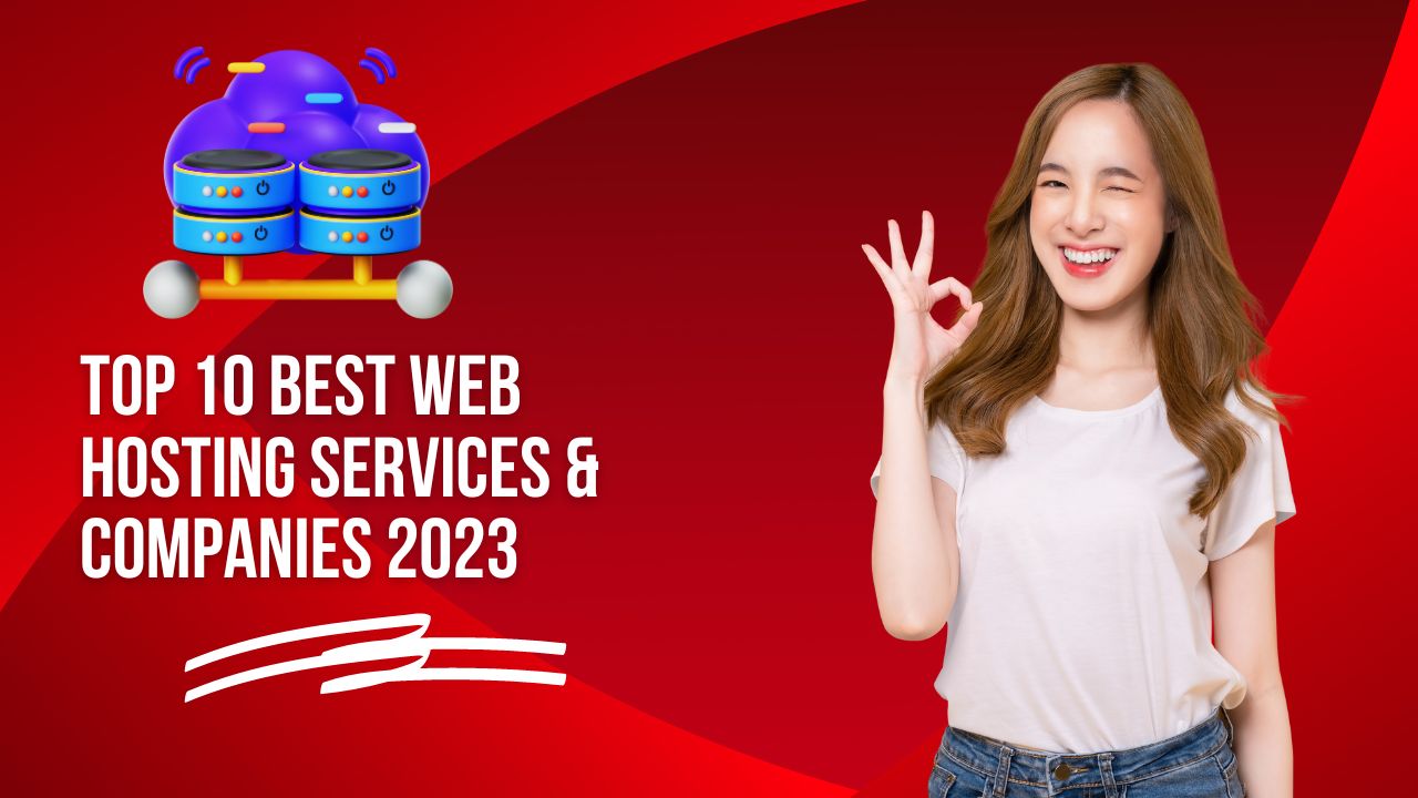 Web Hosting Services & Companies 2023